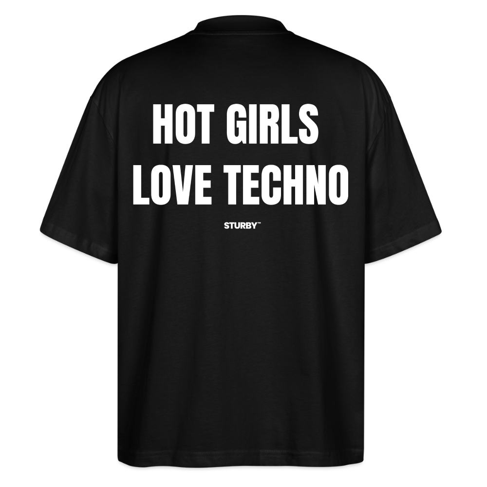 Hot Girls Love Techno - Schwarz