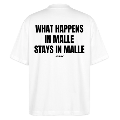 WHAT HAPPENS IN MALLE STAYS IN MALLE - Weiß