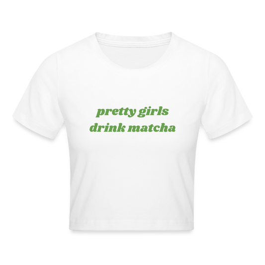 pretty girls drink matcha - Cropped T-Shirt - white