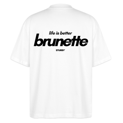 life is better brunette (white) - Oversized T-Shirt - white