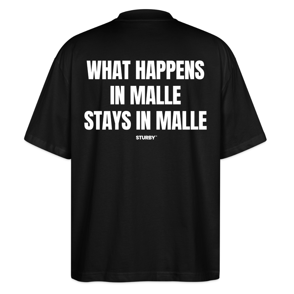 WHAT HAPPENS IN MALLE STAYS IN MALLE - Schwarz