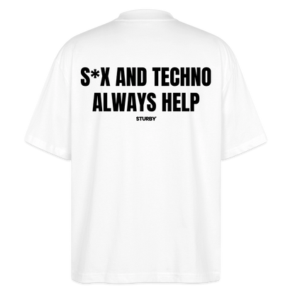 S*X AND TECHNO ALWAYS HELP - Weiß
