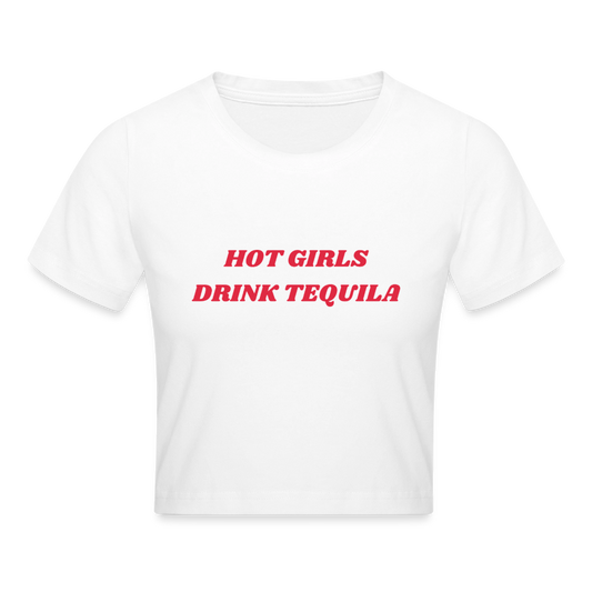 hot girls drink tequila - Cropped T-Shirt - Weiß