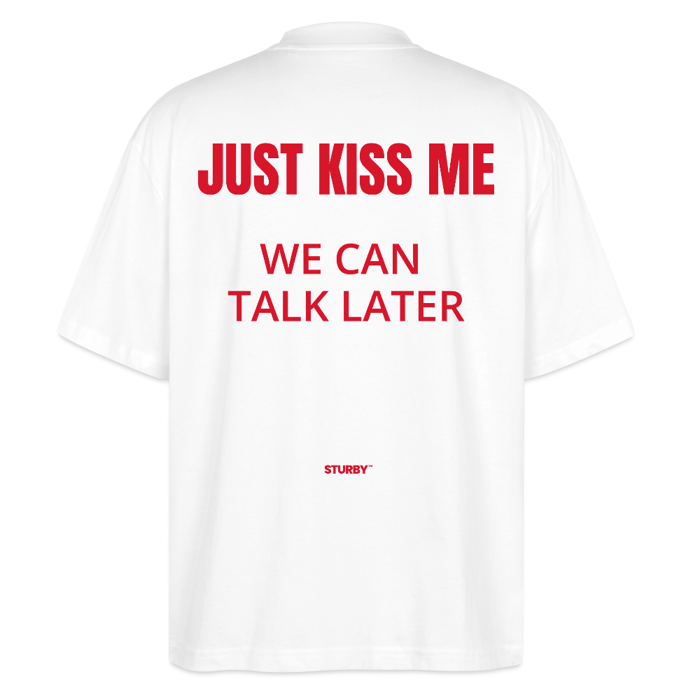 Just Kiss Me - Weiß