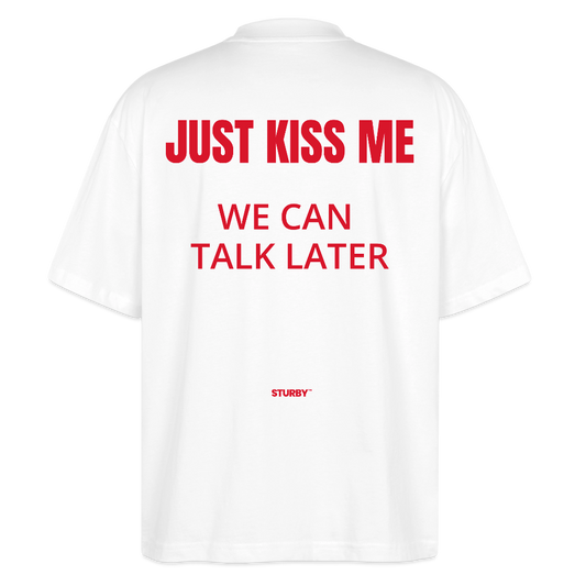 Just Kiss Me - Weiß