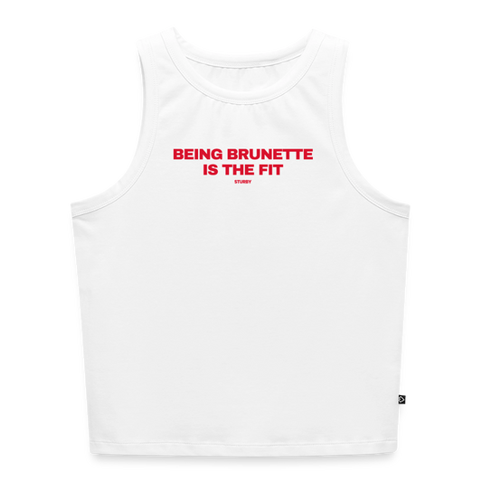 BEING BRUNETTE IS THE FIT - Weiß