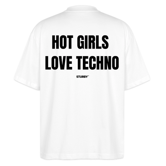 Hot Girls Love Techno - Weiß