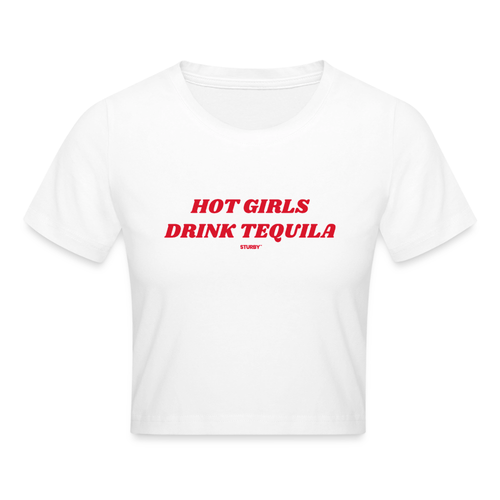 HOT GIRLS DRINK TEQUILA - Weiß