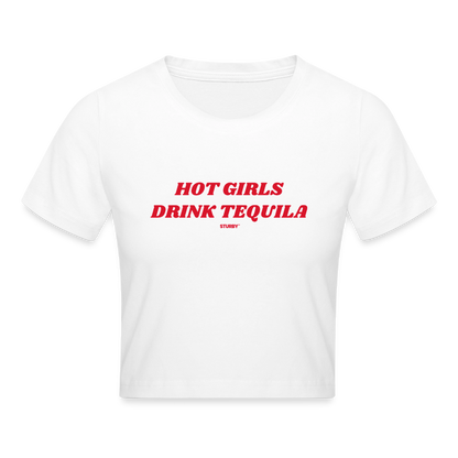 HOT GIRLS DRINK TEQUILA - Weiß