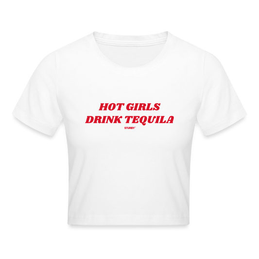 HOT GIRLS DRINK TEQUILA - Weiß