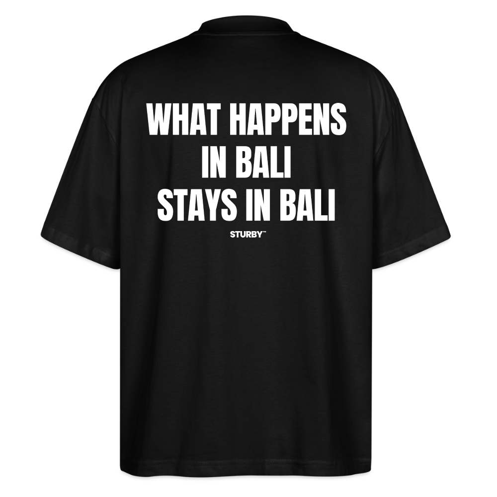 WHAT HAPPENS IN BALI STAYS IN BALI - Schwarz