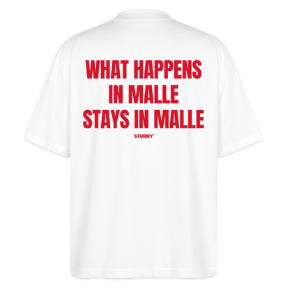 WHAT HAPPENS IN MALLE STAYS IN MALLE - Weiß
