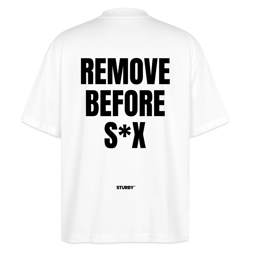 REMOVE BERFORE SEX - Oversized T-shirt - Weiß