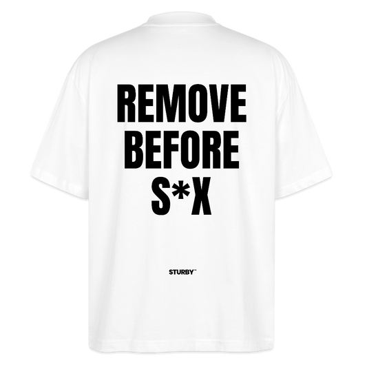 REMOVE BERFORE SEX - Oversized T-shirt - Weiß